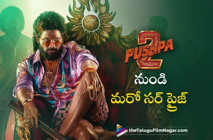 a sensational surprise coming from Pushpa 2
