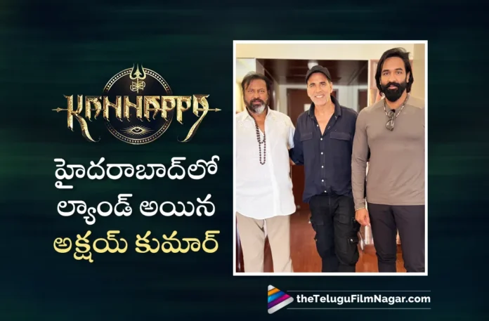 akshay kumar landed in hyderabad for kannappa movie shoot