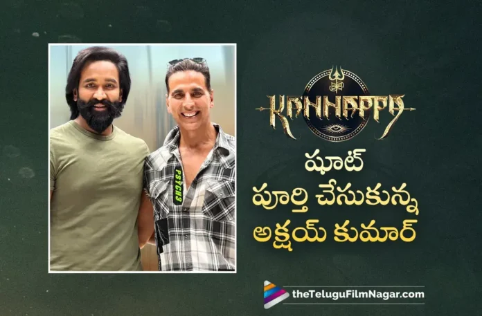 Akshay Kumar Completes His Shooting Part For Kannappa