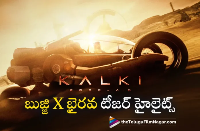 Kalki 2898 AD Bujji and Bhairava Teaser Release Event Highlights