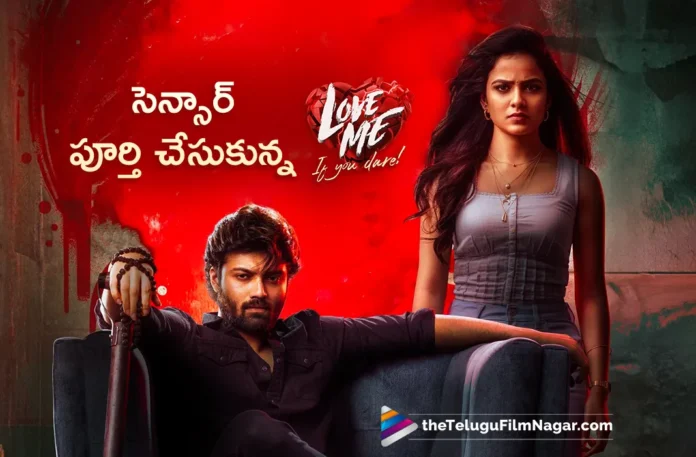 Love Me Movie Get U/A Certificate From Censor Board