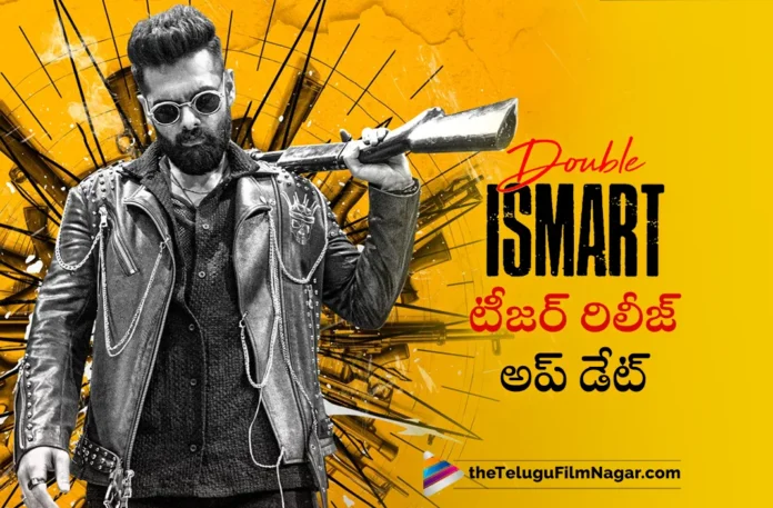 double ismart movie teaser release update
