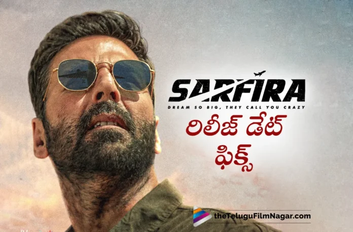 Akshay Kumar's Sarfira to be Released on July 12