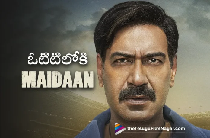 Maidaan Now Streaming on Prime Video