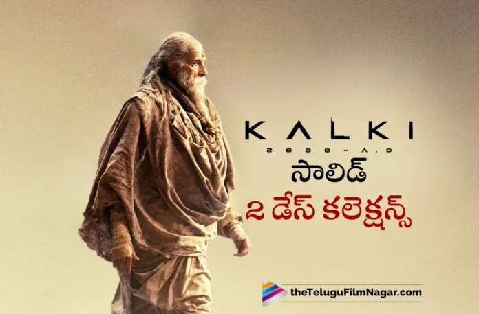 kalki 2898 ad movie 2 days collections