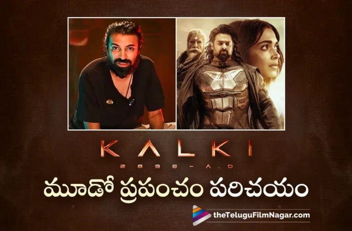 nag ashwin released episode 2 of kalki 2898 ad journey
