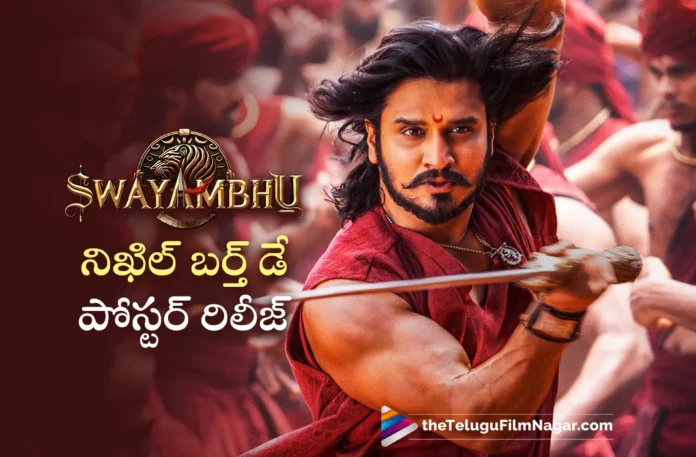 nikhil birthday poster out from swayambhu movie nikhil birthday poster out from swayambhu movie