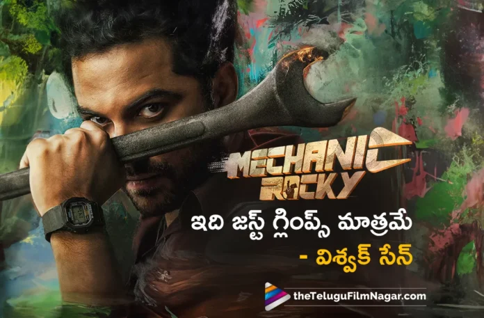 Mechanic Rocky Glimpse Hero Vishwak Sen Teases with a Sneak Peek