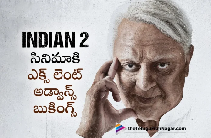 excellent advance booking for Indian 2
