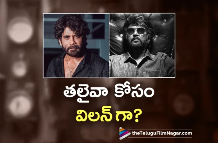 king nagarjuna playing villain role in rajinikanth coolie movie