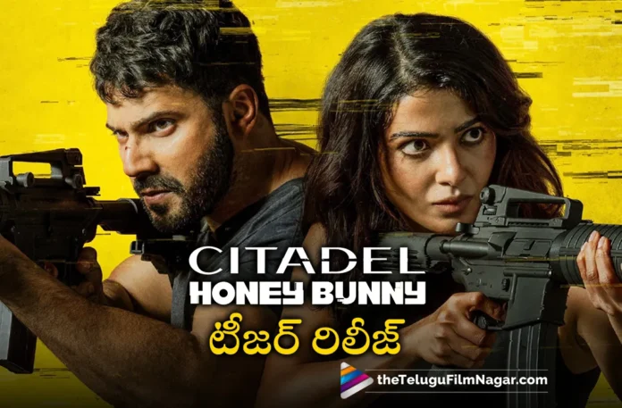 citadel honey bunny web series teaser and release date fixed