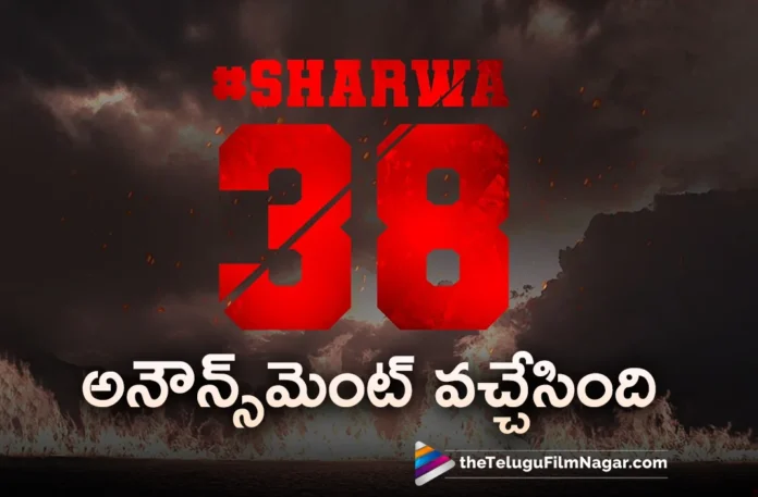 Charming Star Sharwanand 38th Movie Announcement