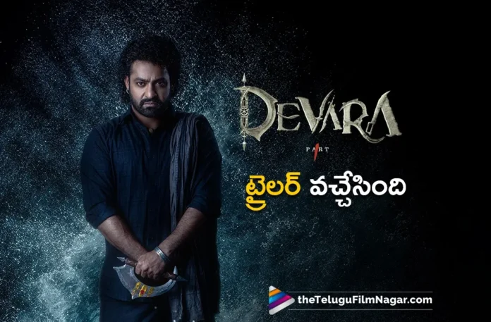 Devara - Part 1 Trailer Released Devara - Part 1 Trailer Released