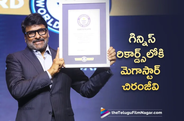 Megastar Chiranjeevi Honoured With Guinness World Record