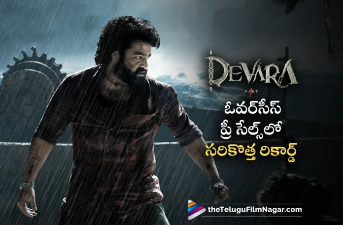 NTR's New Record in North America with Pre-Sales For Devara