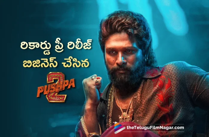 1000 crore pre release business for Pushpa 2 the rule