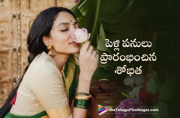 Actress Sobhita Dhulipala Begins Wedding Celebrations