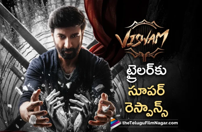 Macho Star Gopichand's Viswam Theatrical Trailer Receives Super Response