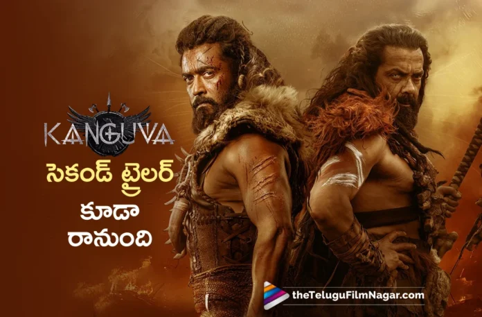 kanguva second trailer out soon kanguva second trailer out soon