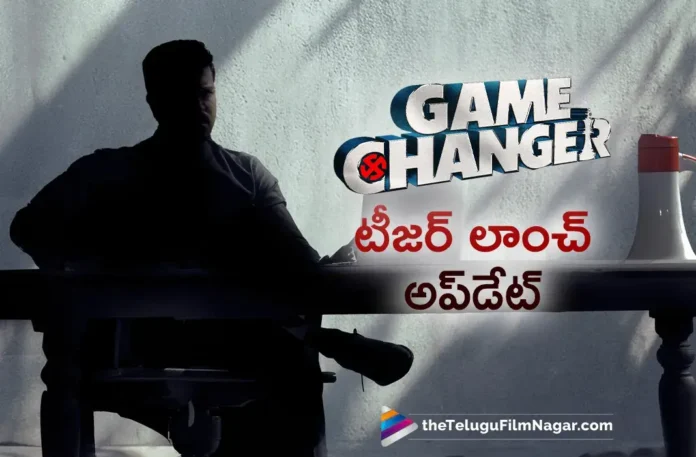 Game Changer Teaser Launch Update