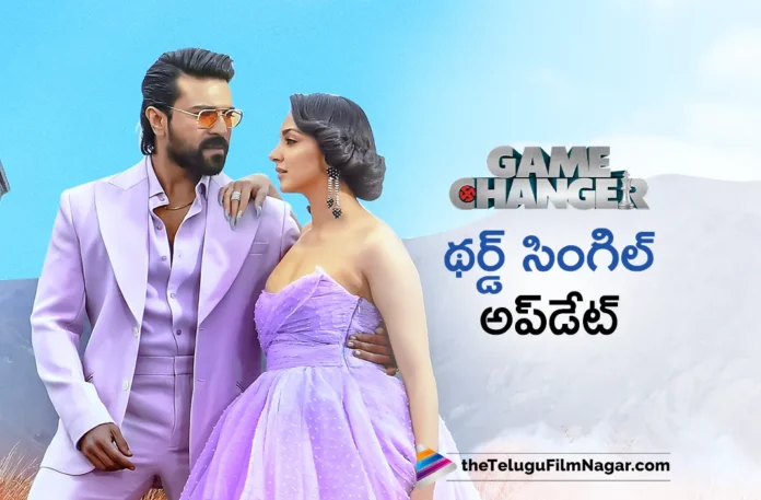 Global Star Ram Charan's Game Changer Third Single Update