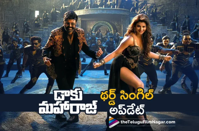 Daaku Maharaaj Third Single Update