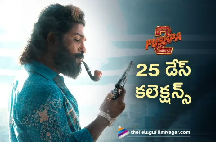 Pushpa 2 The Rule 25 Days Collections at World Box Office