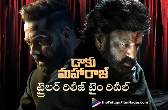 Daaku Maharaaj Theatrical Trailer release time out Daaku Maharaaj Theatrical Trailer release time out
