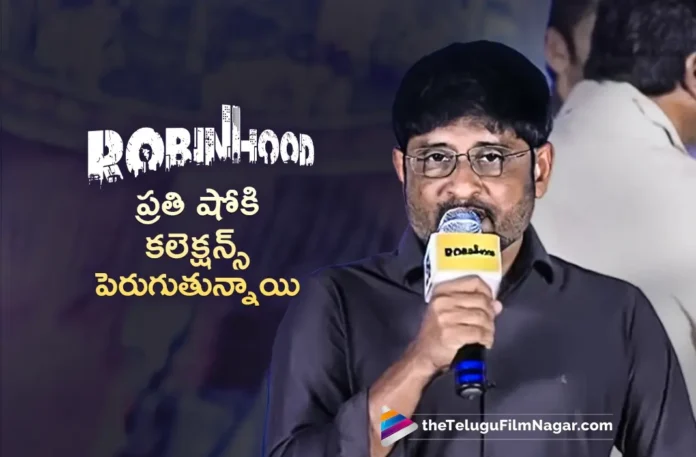 Robinhood Collections Increasing Gradually, Says Producer Y. Ravi Shankar,Telugu Filmnagar,Latest Telugu Movies News,Telugu Film News 2025,Tollywood Movie Updates,Latest Tollywood Updates,Robinhood Official Trailer,Nithiin,Sreeleela,Venky Kudumula,GV Prakash,Mythri Movie Makers,Robinhood Movie,Robinhood,Nithiin Robinhood,Robinhood Nithiin Latest Movie,Nithiin Sreeleela Movie,Nithiin Latest Movies,Robinhood Telugu Movie,Robinhood David Warner,Sreeleela Movies,Robinhood Movie Updates,Robinhood Movie News,Robinhood Success,Robinhood Success Celebrations,Producer Y. Ravi Shankar,Robinhood Success Press Meet,Y. Ravi Shankar About Robinhood Movie,Y. Ravi Shankar Interview,David Warner,Robinhood Collections,Robinhood Movie Collections,Robinhood Movie Box Office Collections,Robinhood Movie Box Office,Robinhood Box Office Collection Day 1,Robinhood Box Office Collection Day 1,Robinhood Box Office