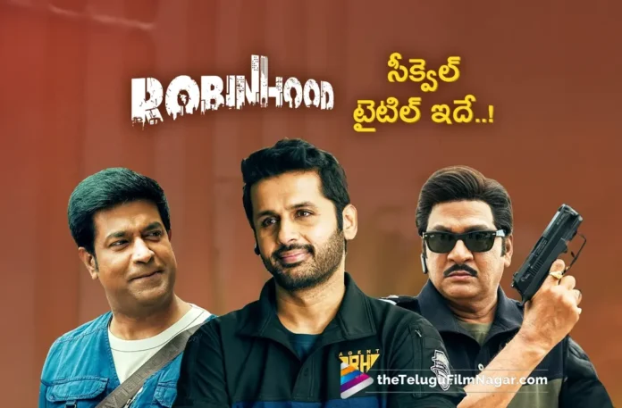 Robinhood Team Reveals Sequel Title,Telugu Filmnagar,Latest Telugu Movies News,Telugu Film News 2025,Tollywood Movie Updates,Latest Tollywood Updates,Robinhood Official Trailer,Nithiin,Sreeleela,Venky Kudumula,GV Prakash,Mythri Movie Makers,Robinhood Movie,Robinhood,Nithiin Robinhood,Robinhood Nithiin Latest Movie,Nithiin Sreeleela Movie,Nithiin Latest Movies,Robinhood Telugu Movie,Robinhood David Warner,Sreeleela Movies,Sreeleela New Movie,Robinhood Movie Updates,Robinhood Movie News,Robinhood Success,Robinhood Success Celebrations,Director Venky Kudumula,David Warner,Robinhood Box Office,Robinhood Collections,Robinhood Movie Collections,Robinhood Movie Box Office Collections,Robinhood Sequel Title,Nithiin Robinhood Movie Sequel Title,David Warner Will Be Main Villain In Nithiin Robinhood Sequel,Nithiin Robinhood Sequel,David Warner Telugu Movie,Brotherhood of Robinhood