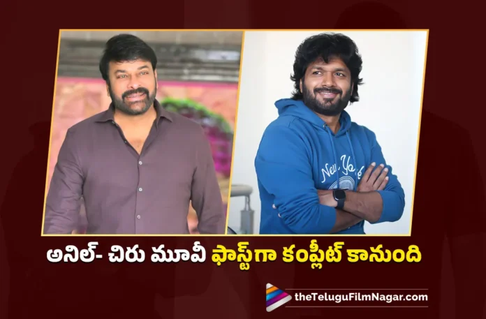 The movie shoot for Chiru Anil Ravipudi will be finished in three months