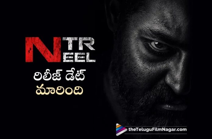 A new release date has been announced for ntr neel