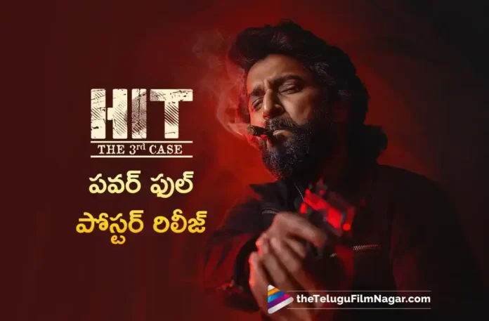 HIT The 3rd Case Team Released Nani's Powerful Brand New Poster