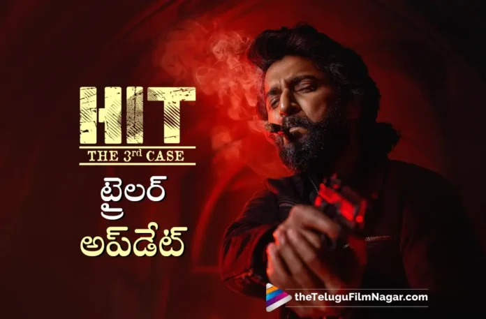 Hit 3 Trailer Release Date Announced