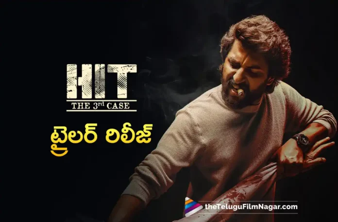Hit 3 Trailer Released, Nani Stuns Everyone With His Magnanimous Performance