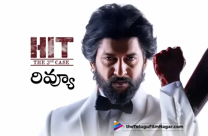 Hit: The 3rd Case Telugu Movie Review