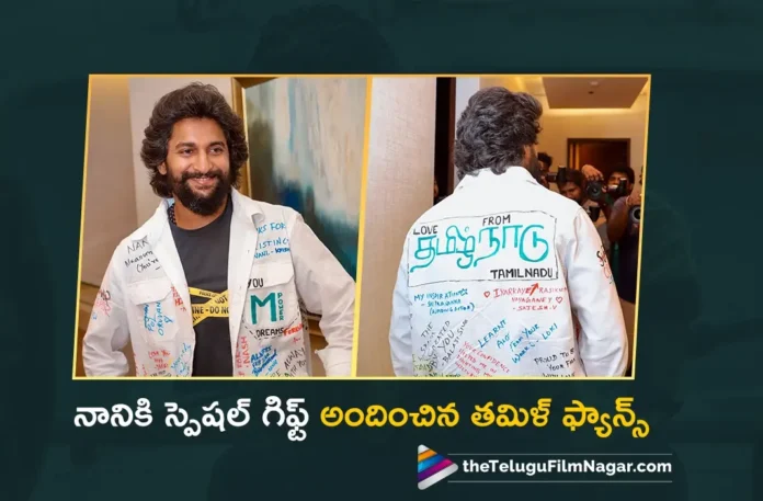 Natural Star Nani Receives Shirt as Gift From Tamil Nadu Fans