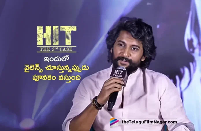 Natural Star Nani Says, Hit 3 Story Has High Intense Action Sequences