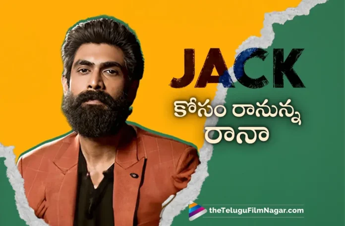 Rana Daggubati To Attend Jack Pre Release Event Today