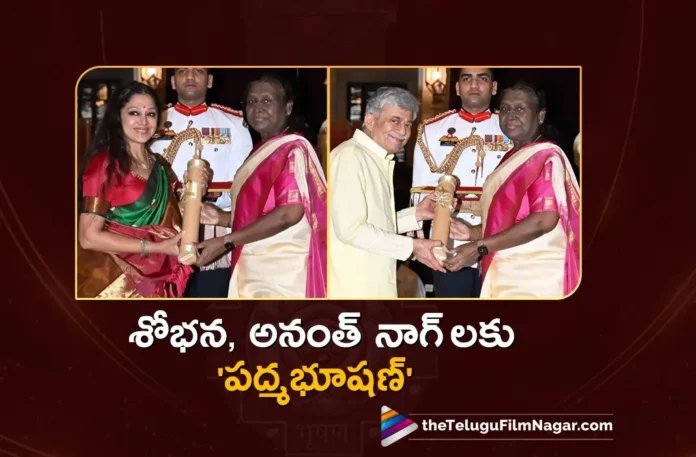 Actress Shobana and Actor Anant Nag Receives Padma Bhushan Award
