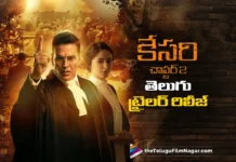 Kesari Chapter 2 Telugu Trailer Released