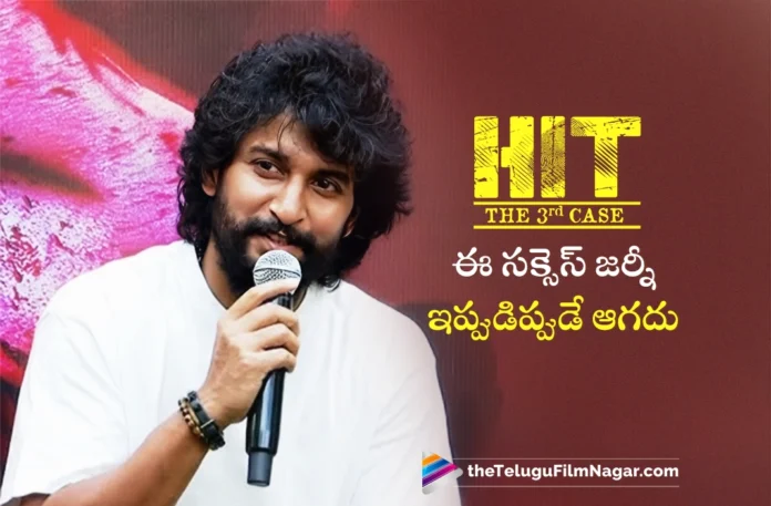 Natural Star Nani Says, This is Just Beginning of Hit 3 Success