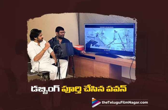 Pawan Kalyan wraps dubbing for Hari Hara Veera Mallu