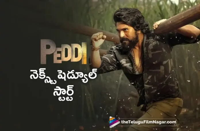 Peddi Next Schedule Begins Today