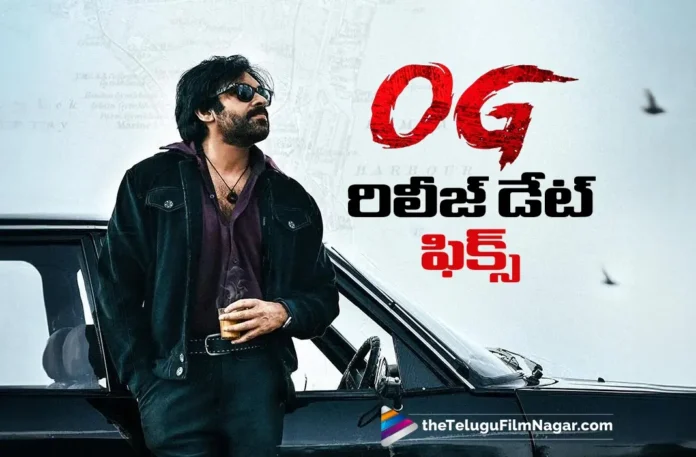 Power Star Pawan Kalyan's OG Release Date Announced Power Star Pawan Kalyan's OG Release Date Announced