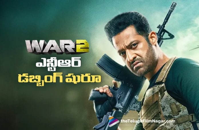 NTR Starts Dubbing For War 2