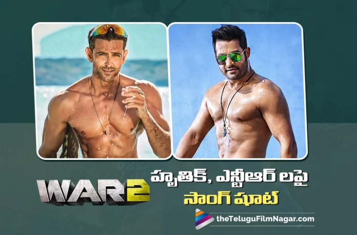 NTR and Hrithik Roshan Participates Song Shoot For War 2