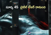suriya 45 title teaser out soon