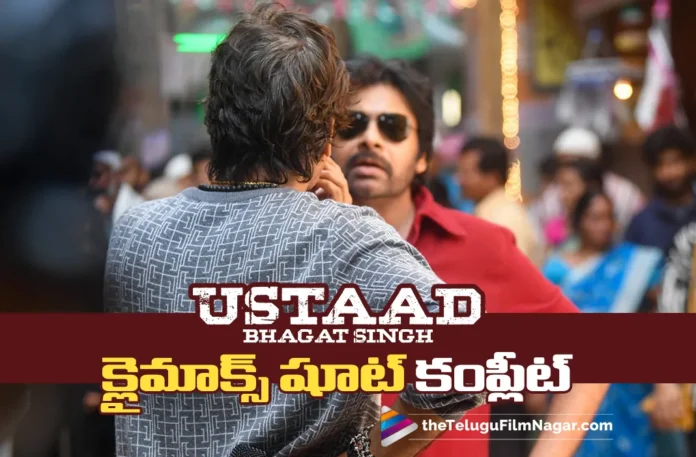 Ustaad Bhagat Singh Completes Shooting For Climax Ustaad Bhagat Singh Completes Shooting For Climax