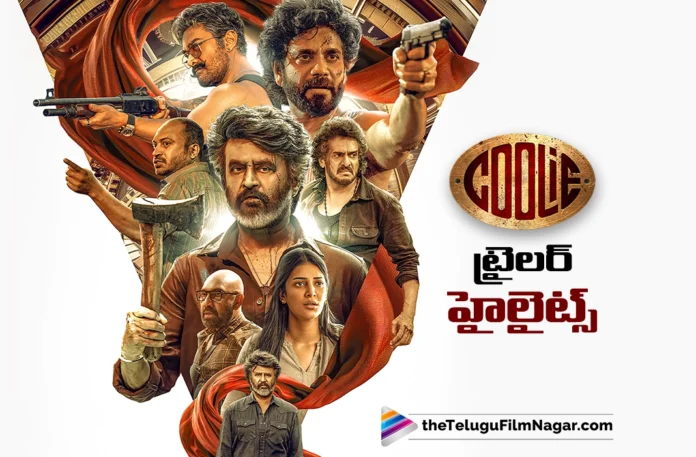 Coolie Trailer Highlights Lokesh-Rajinikanth Unleashed The Mass Mania